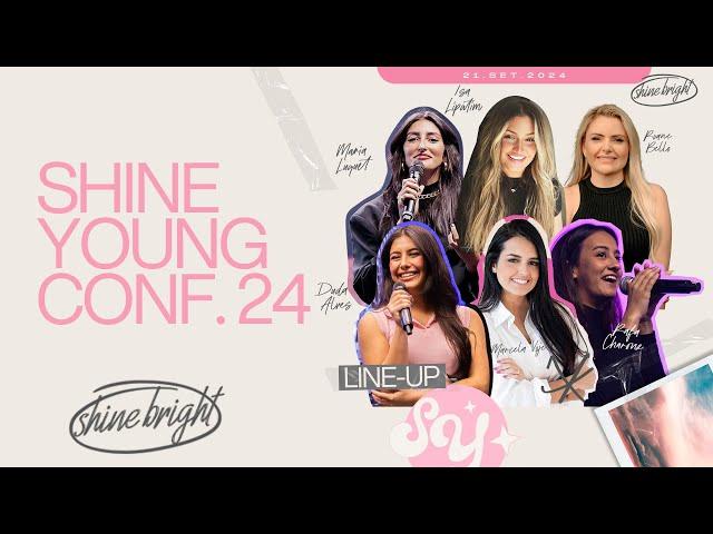 SHINE YOUNG CONF 24 - SESSION 1 | LAGOINHA ORLANDO CRURCH