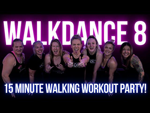 15 MINUTE MINUTE HIGH ENERGY, SUPER FUN WALKING WORKOUT FOR ALL LEVELS | WALK DANCE PARTY!