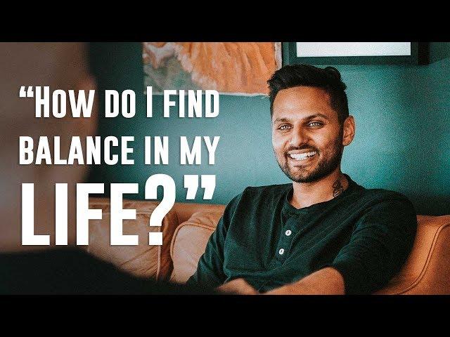 How Do I Find Balance In My Life? | by Jay Shetty