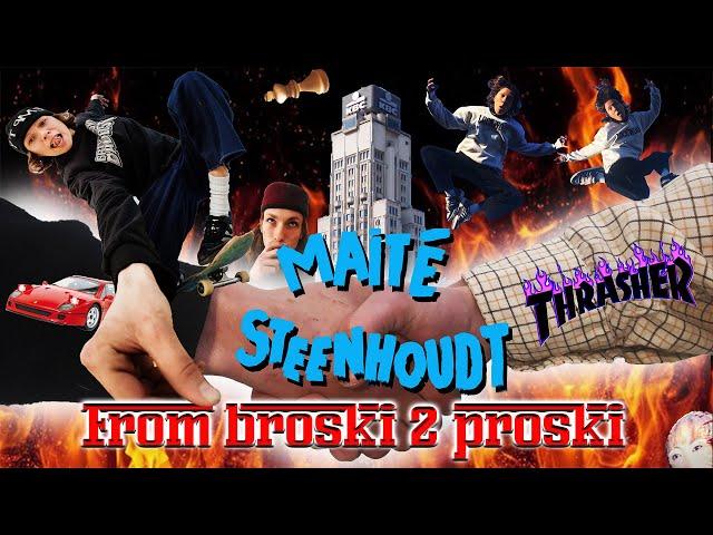 Maité Steenhoudt's "From Broski 2 Proski" Video