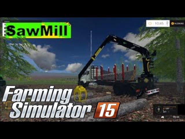 Farming simulator 2015 Pleasant Valley working Saw mill