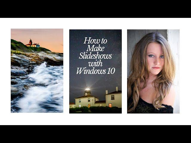 How to Make a Slideshow on Windows 10