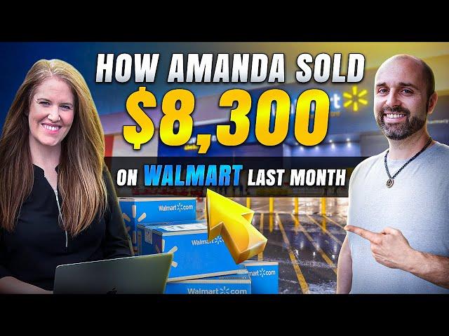 How Amanda Sold $8,300 in 30 Days Selling on Walmart