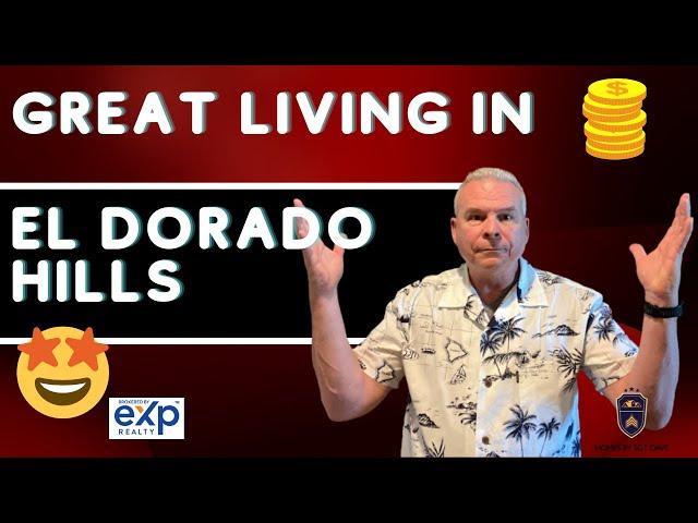 Living in El Dorado Hills: Pros & Cons