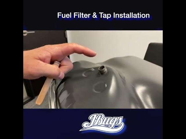 JBugs Tips & Tricks - Fuel Filter & Tap Installation