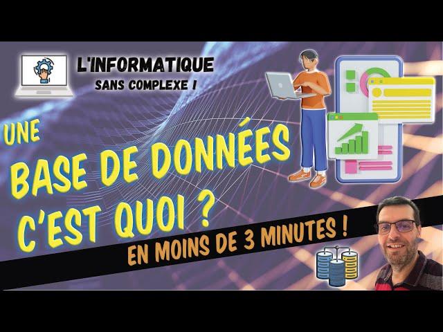 Une base de données, c'est quoi ?