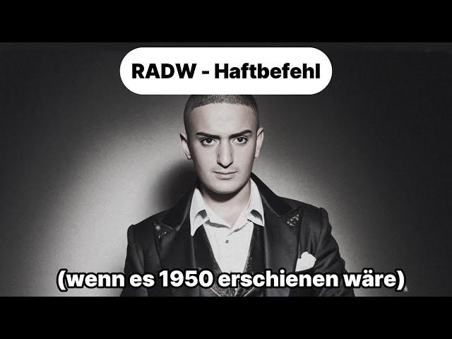 RADW - Haftbefehl (wenn es 1950 erschienen wäre)