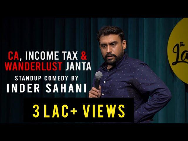 CA, Income Tax Aur Wanderlust Janta | Standup Comedy By Inder Sahani