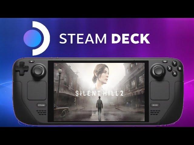 Steam Deck: Silent Hill 2