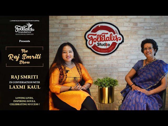 The Raj Smriti Show | Lakshmi Kaul | Women's Day | FolkTales | Manuj Sharma