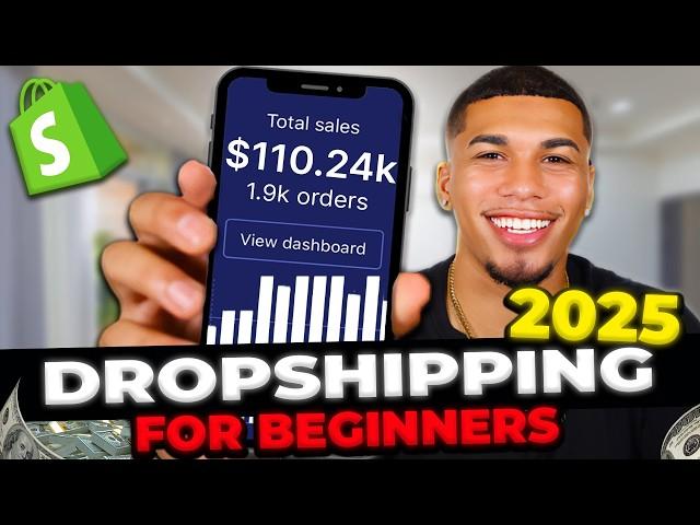 How To Start Shopify Dropshipping in 2025 (FOR BEGINNERS)