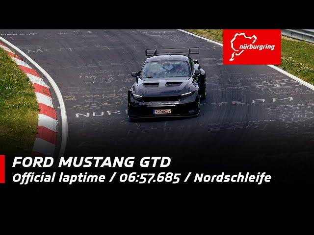 FORD Mustang GTD | 06:57:685 official laptime | Nordschleife