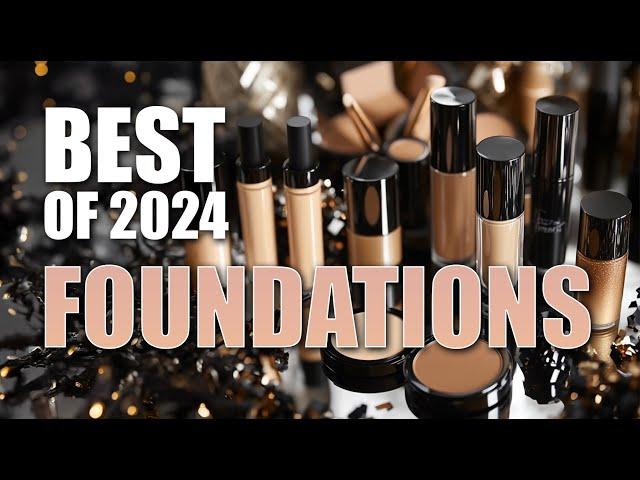 THE BEST FOUNDATIONS 2024!!!!