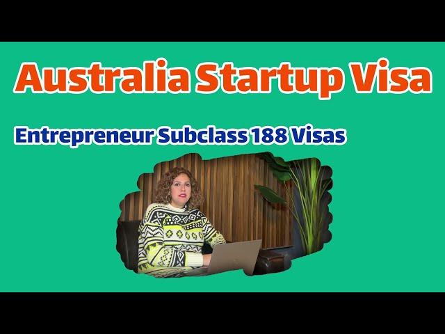 Australia Startup Visa, 188E Entrepreneur Stream