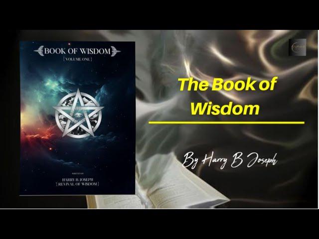 Unlock the Secret: The Book of Wisdom by Harry B. Joseph - Part 19