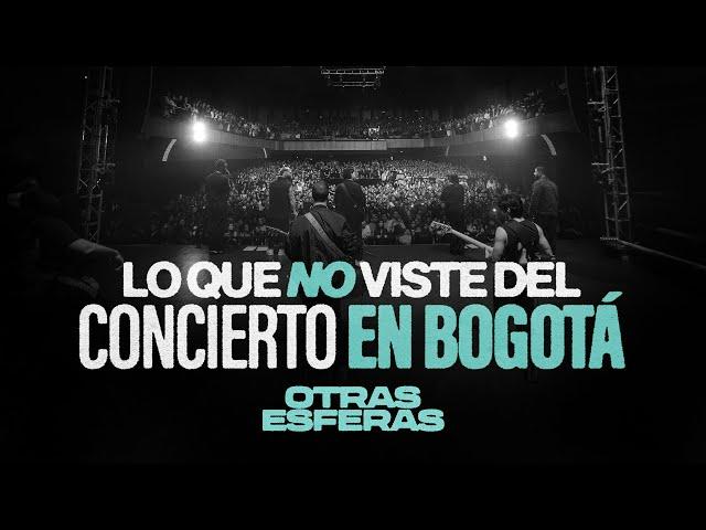 Lo Que No Viste Del Concierto En Bogotá: El Backstage de LIVING