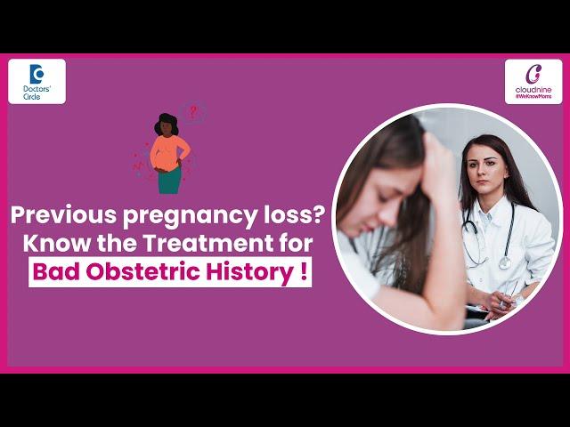 Worried about Previous Pregnancy Loss?|Treat Bad obstetric history-Dr.Sushma Dikhit| Doctors' Circle