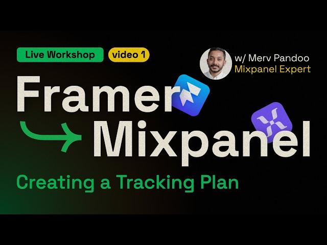 Mixpanel x Framer Series (Video 1) - The Tracking Plan