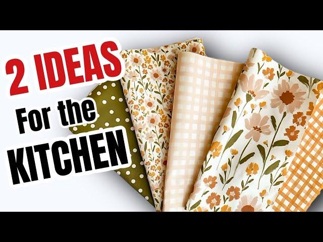 2! SEWING PROJECTS for the KITCHEN