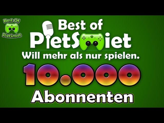 10.000 Abonnenten Special  Best Of PietSmittie