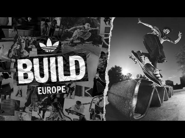 adidas Skateboarding Presents /// BUILD