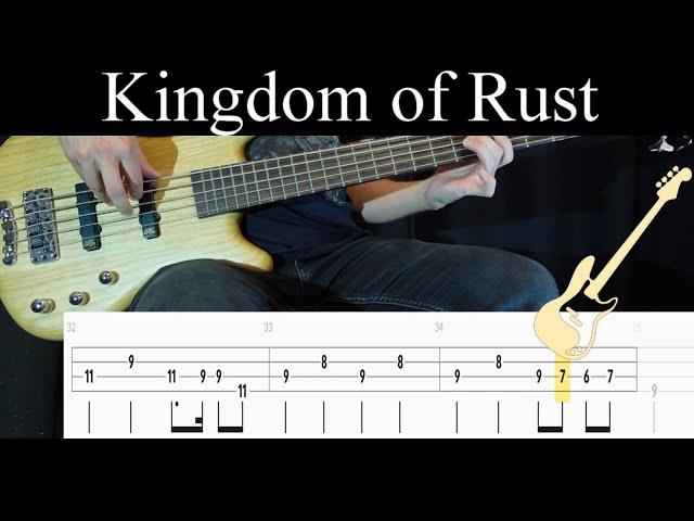 Kingdom of Rust (Doves) - (BASS ONLY) Bass Cover (With Tabs)