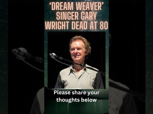 1970's ‘Dream Weaver’ singer Gary Wright dead at 80 #breaking #trending #viral #shorts