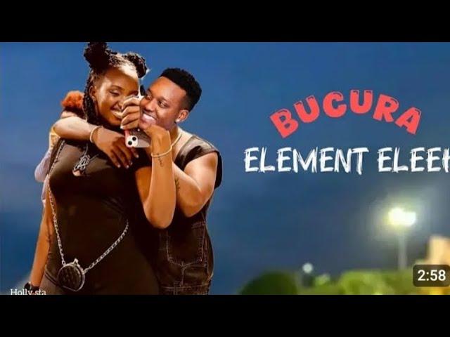 ELEMENT ELEEH - BUCURA (OFFICIAL VIDEO) 2024