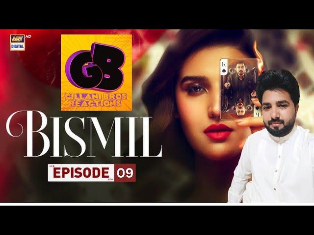 Gillani Bros Reaction on Bismil Episode 9 - Teaser - Naumaan Ijaz | Savera Nadeem | Hareem Farooq