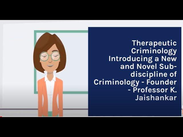 Therapeutic Criminology (TC) - Founder - Professor K. Jaishankar