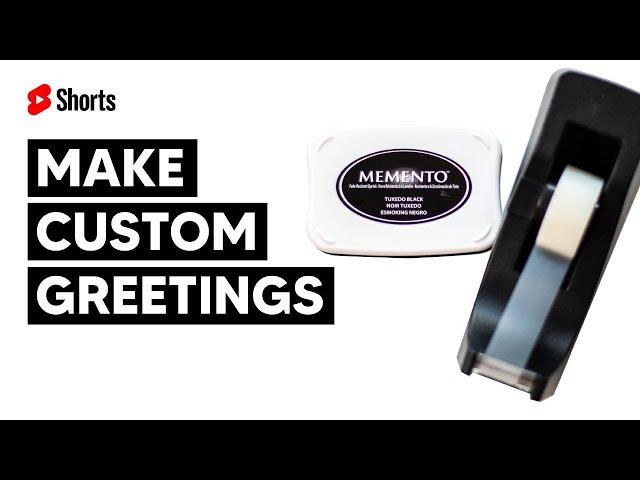 Create Custom Greetings For Your Handmade Cards #shorts