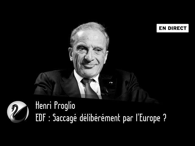 EDF : Saccagé délibérément par l'Europe ? Henri Proglio [EN DIRECT]