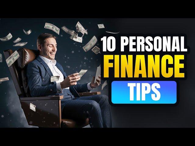 10 Personal Finance Tips to Make you Rich - Start Building Wealth Today!