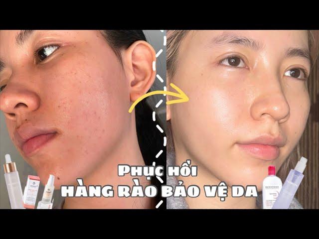 ROUTINE Phục hồi hàng rào bảo vệ da trong 7 ngày ! Cách mình phục hồi da kích ứng tại nhà!