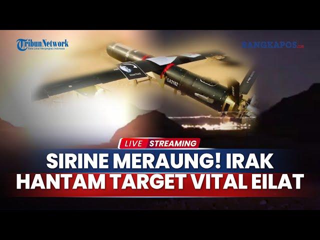 Israel Gempur Jantung Lebanon, Drone Irak Hantam Target Vital Eilat