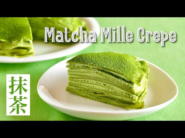 How to Make Matcha Mille Crepe Cake (EASY No-Bake Recipe) | OCHIKERON | Create Eat Happy :)