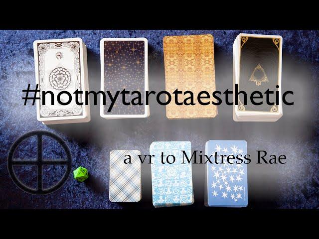 #notmytarotaesthetic - A gentle plea to love the RWS - VR to Mixtress Rae #badass #tarot