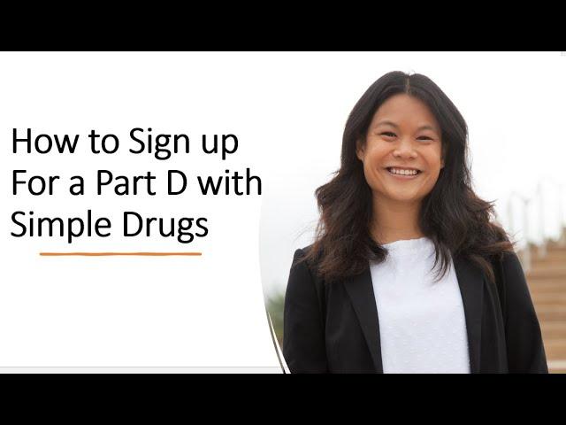 How to Sign up for a Medicare Part D with Basic Drugs