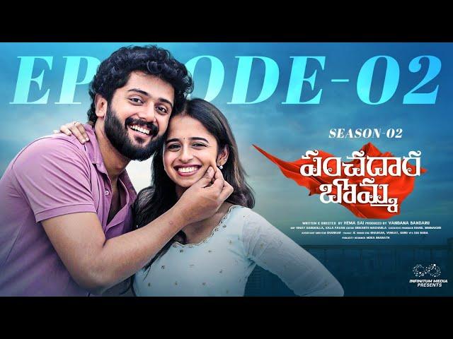 Panchadara Bomma Season 2 || Episode - 2 || Pravallika Damerla || Charan Lakkaraju | Infinitum Media