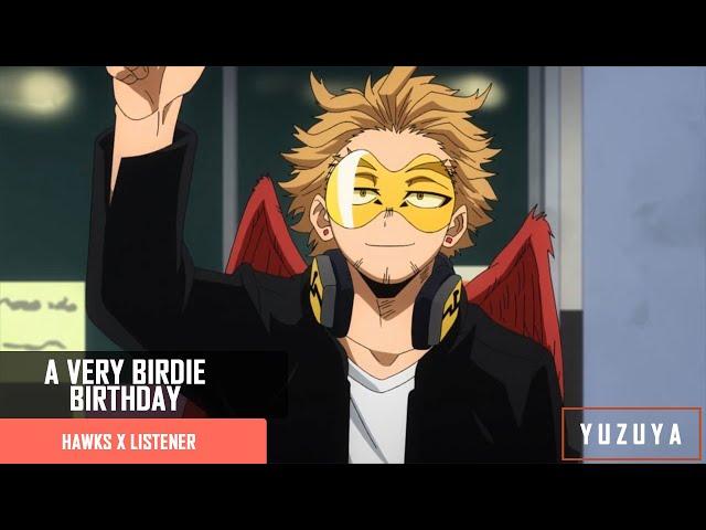 A Very Birdy Birthday | Hawks x Listener