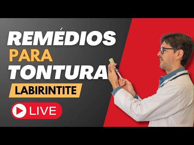 Principais Medicamentos Para Tontura [Labirintite]