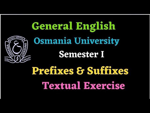 Prefixes and Suffixes, Osmania University sem 1 Grammar