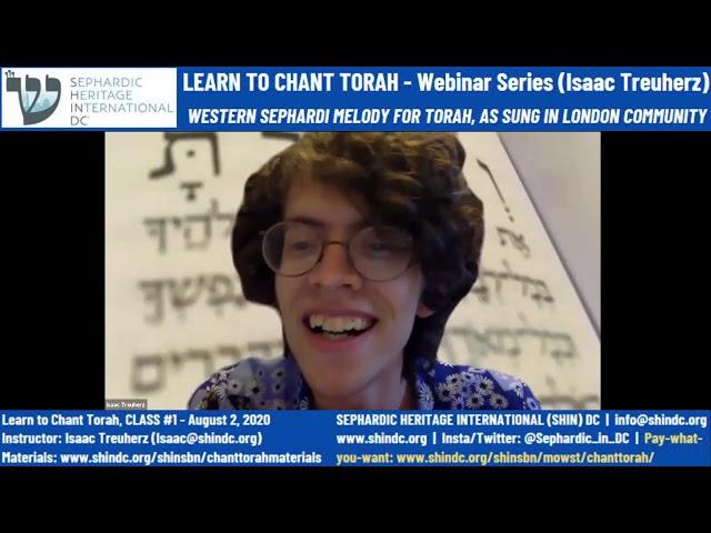 Learn to Chant Torah (MOWST/Western Sephardic) w/ Isaac Treuherz