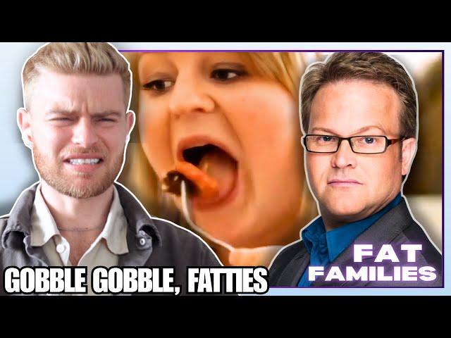 'Fat Families' Was Wild