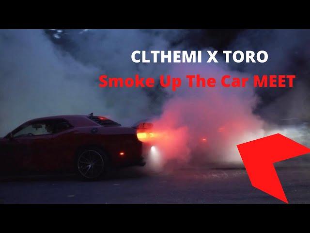 CLTHEMI X TORO Smoke Up A Meet Must See Burnout