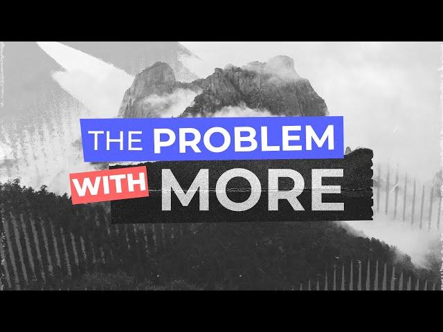 Living Word Church | The Problem Of More| 9:30am Livestream