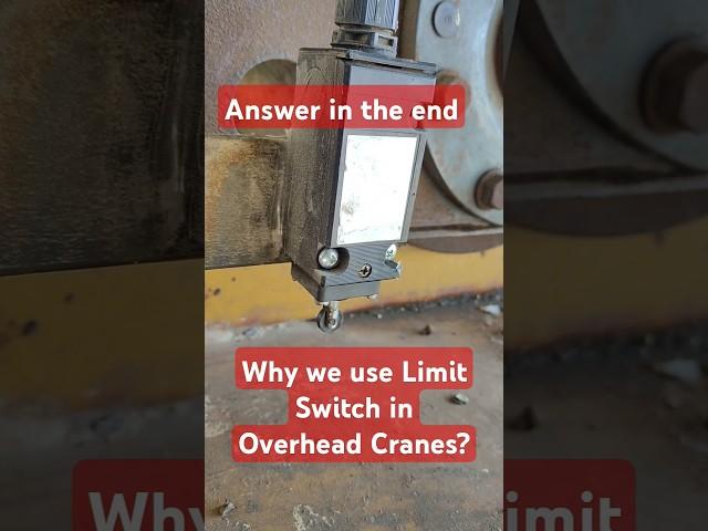 Why we use Limit Switch in Overhead Cranes? #electrical #limitswitch #electricity #crane