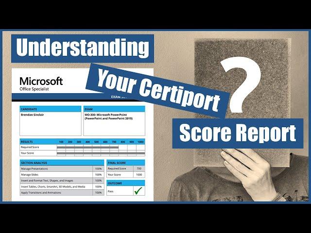 Understanding Your Certiport Exam Score Report