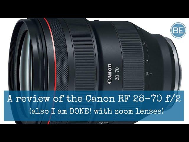 A review of the Canon RF 28-70mm f/2 | Also I am DONE with zoom lenses!