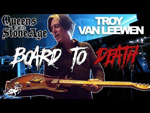 Board to Death Ep. 8 - Troy Van Leeuwen (Queens of the Stone Age, Gone is Gone)